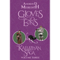 Gloves of Eons: Kallattian Saga, Volume Three - Paperback