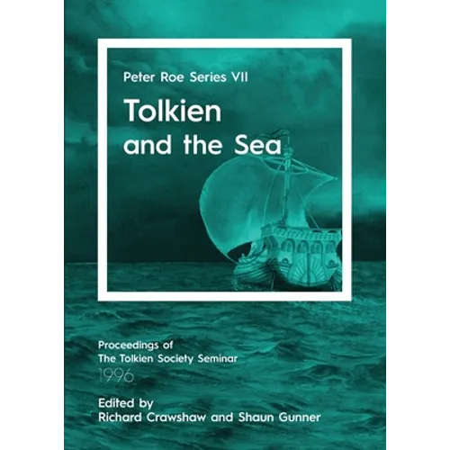 Tolkien and the Sea: Peter Roe Series VII - Paperback