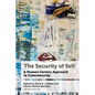 The Security of Self: A Human-Centric Approach to Cybersecurity - Paperback
