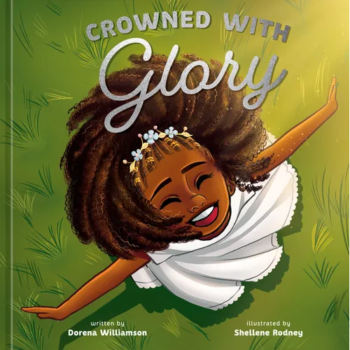 Crowned with Glory - Hardcover