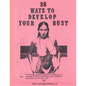 38 Ways to Develop Your Bust: Grow 1 to 2 cup sizes with exercise - Paperback