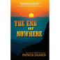 The End of Nowhere - Library Binding