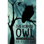 The Horned Owl: A Sam Chitto Mystery - Paperback