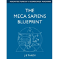 The Meca Sapiens Blueprint: Architecture of a conscious machine - Paperback