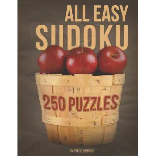 All Easy Sudoku Book For Beginners 2: This is Second Book in Our All Easy Sudoku Books Series. 250 Simple And Fun Sudoku Puzzles Suitable For Beginner - Paperback