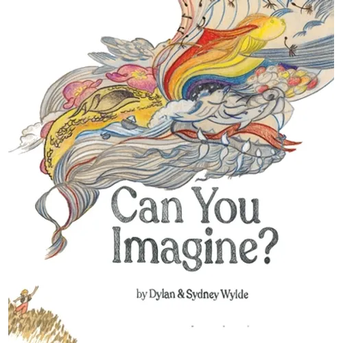 Can You Imagine - Hardcover