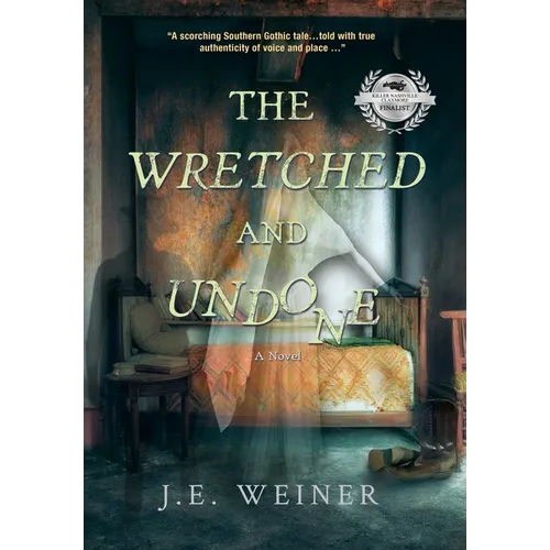 The Wretched and Undone - Hardcover