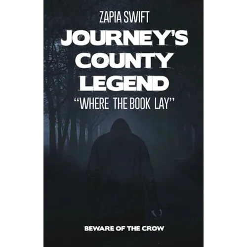 Journey's County Legend: "Where the Book Lay" - Paperback