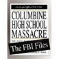 Columbine High School Massacre: The FBI Files - Paperback