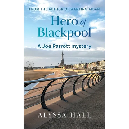 Hero of Blackpool: A Joe Parrott Mystery - Paperback