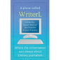 A Place Called WriterL: Where the Conversation Was Always About Literary Journalism - Paperback