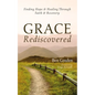 Grace Rediscovered - Hardcover