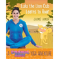 Lulu the Lion Cub Learns to Roar: A Cosmic Kids Yoga Adventure - Hardcover