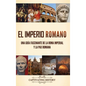 El Imperio Romano: Una guía fascinante de la Roma imperial y la Pax Romana - Hardcover