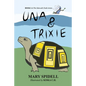 Una and Trixie: Book 1 of the Sidewalk Chalk Artists - Paperback