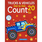 Trucks and Vehicles: Dot To Dot Count to 20 (Kids Ages 3-5) - Paperback