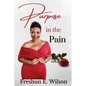 Purpose in the Pain - Paperback