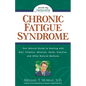 Chronic Fatigue Syndrome: Your Natural Guide to Healing with Diet, Vitamins, Minerals, Herbs, Exercise, and Other Natural Methods - Paperback