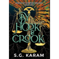 By Hook & Crook - Hardcover