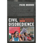 Civil Disobedience: A Philosophical Overview - Paperback