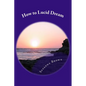 How to Lucid Dream - Paperback
