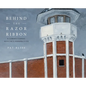 Behind the Razor Ribbon: A Correctional Officer's Perspective - Hardcover