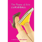 The Purpose of Erie: Curve Ball - Paperback