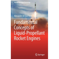 Fundamental Concepts of Liquid-Propellant Rocket Engines - Hardcover