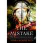 The Mistake - Paperback