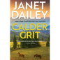 Calder Grit: A Sweeping Historical Ranching Dynasty Novel - Hardcover