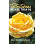 Testosterone Higher Than IQ: Why Men Are Unnecessarily Aggressive, Destructive and Die Early - Hardcover