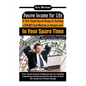 Passive Income for Life: A Time-Tested Secret Recipe for Building a $50,000 Cash Machine on Amazon.com In Your Spare Time - Paperback