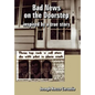 Bad News on the Doorstep: inspired by a true story - Hardcover