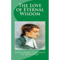 The Love of Eternal Wisdom - Paperback