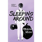 Sleeping Around: A Young Adult Novel - Paperback