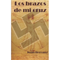 Los brazos de mi cruz - Paperback