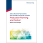Production Planning and Control: Basics and Concepts - Paperback
