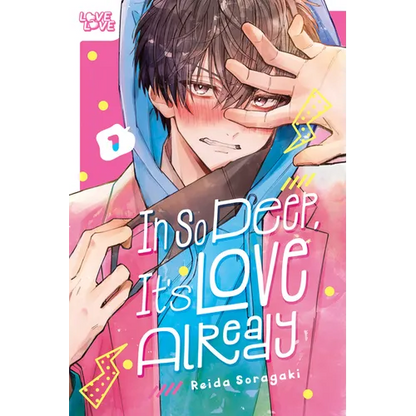 In So Deep, It's Love Already, Volume 1 - Paperback