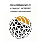 The Formulation of a Graphic Language - Paperback
