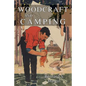Woodcraft and Camping - Paperback