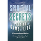 Spiritual Secrets for Playing the Game of Life - Paperback