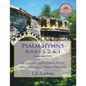 Psalm Hymns, Books 1, 2, & 3: Dramatic, Contemplative, Singable, Recitable Psalms! - Paperback