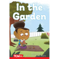In the Garden: Level 2: Book 16 - Paperback