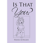 Is That You? - Paperback