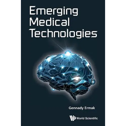 Emerging Medical Technologies - Hardcover