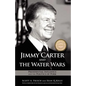 Jimmy Carter and the Water Wars: Presidential Influence and the Politics of Pork - Paperback