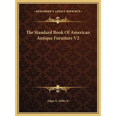 The Standard Book Of American Antique Furniture V2 - Hardcover
