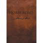 Home Road - Hardcover