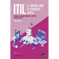 ITIL 4 Digital and IT Strategy (DITS): Your companion to the ITIL 4 Strategic Leader DITS certification - Paperback