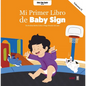 Mi Primer Libro de Baby Sign Vol. II - Paperback